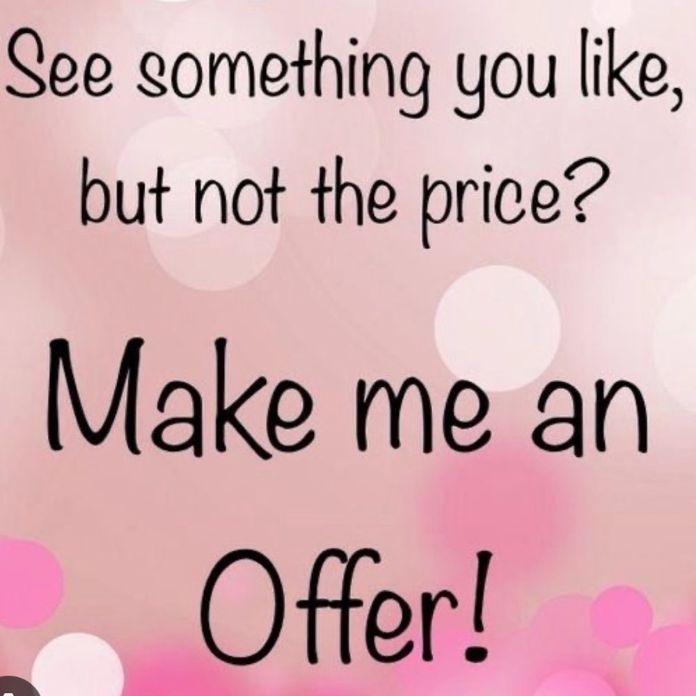 All reasonable offers considered!!